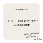 CAPTURING CONTENT WORKSHOP